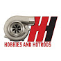 Hobbies and Hotrods