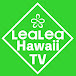 LeaLea Hawaii TV