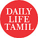 DAILY LIFE TAMIL