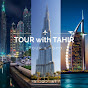 TOUR with TAHIR