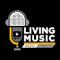 LIVING MUSIC MEDIA