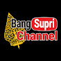 BangSupri Channel