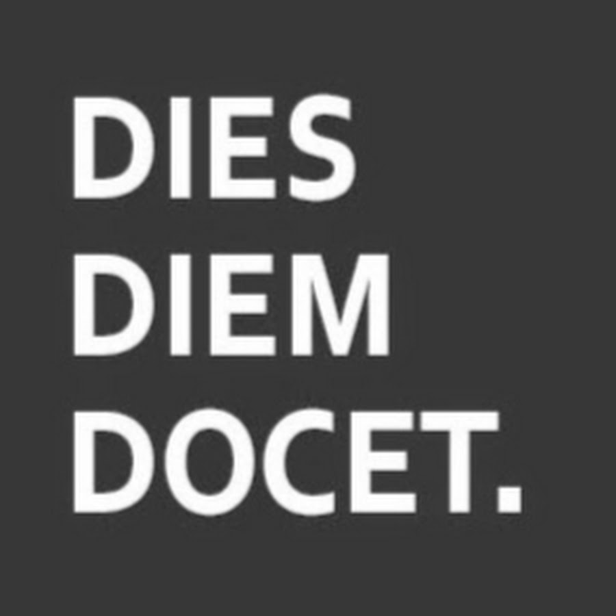 Dies Diem Docet - YouTube