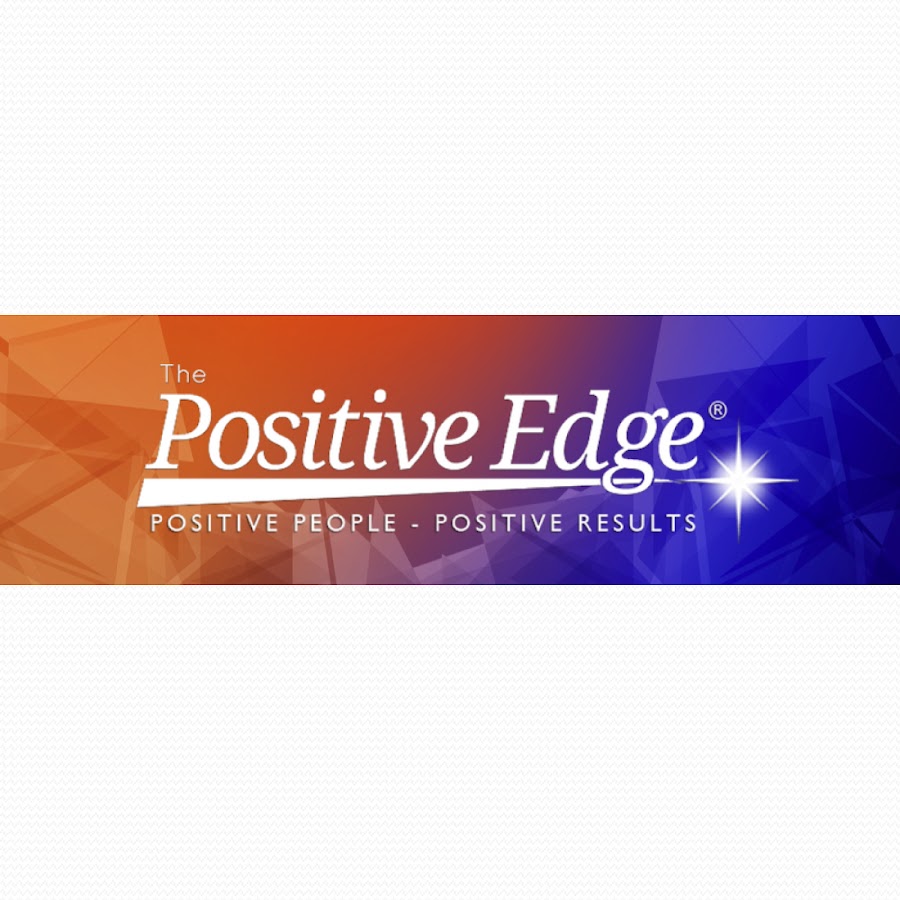 The Positive Edge