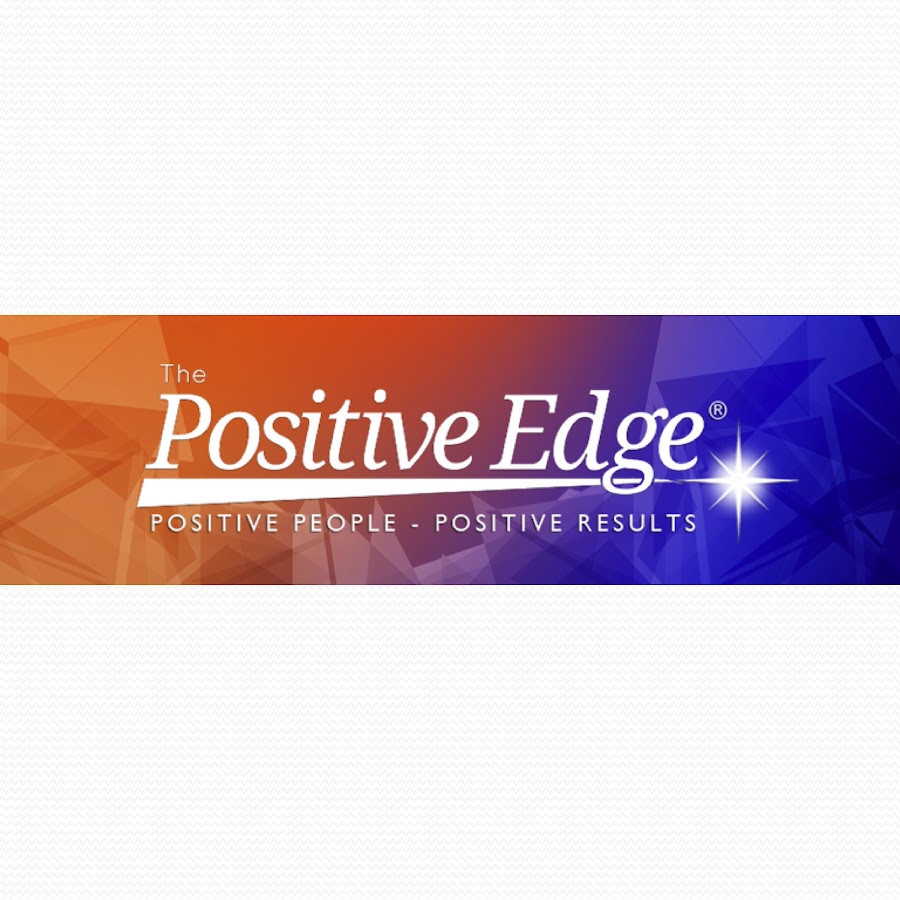 The Positive Edge