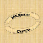 Mr.Raikiri Channel