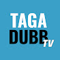 TagaDubb TV