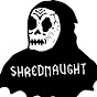 Shrednaught