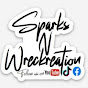 Sparks N Wreckreation