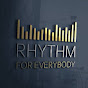 Rhythm For Everybody