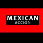 mexican acción !!!