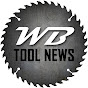 WB Tool News