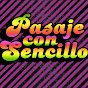 Pasaje con Sencillo