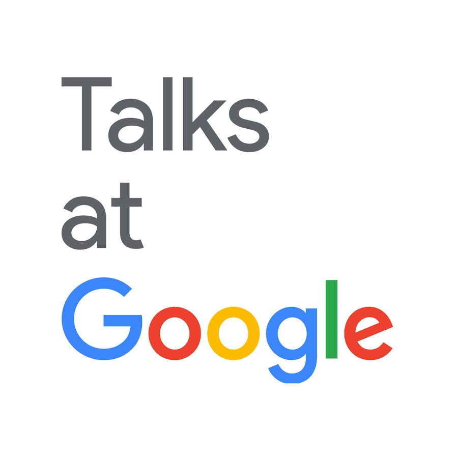 Talks at Google @talksatgoogle