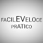 FACILEVELOCE PRATICO