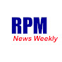 RPM News Weekly