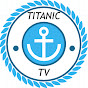 TITANIC TV