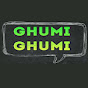 Ghumi Ghumi