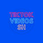 Tiktok Videos SH