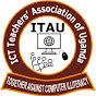 ICT Teachers Association of Uganda - ITAU