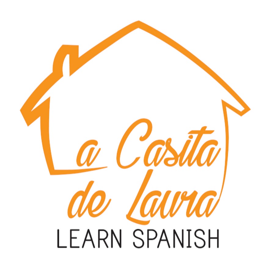La Casita de Laura - Learn Spanish