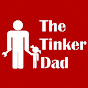 The Tinker Dad