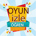 Oyun İzle Öğren