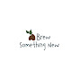 Brew Something New