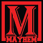 Mayhem Tha Series