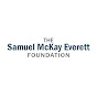 Samuel McKay Everett Foundation