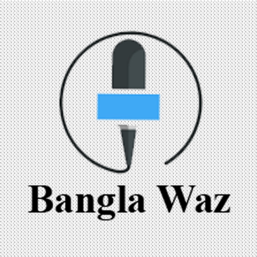 Bangla Waz @BanglaWazOriginal
