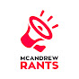 McAndrew Rants