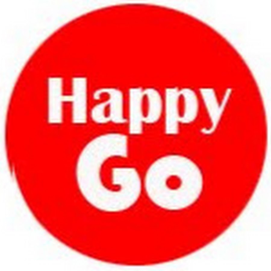 Happy Go - YouTube Happy Go