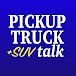 Pickup Truck Plus SUV Talk