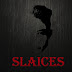 Slaices