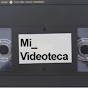 Mi Videoteca