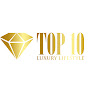 Top 10 Luxury Lifestyle