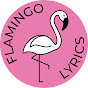 Flamingo Lyrics