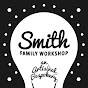 Smith Family Workshop