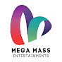 Mega Mass Entertainments