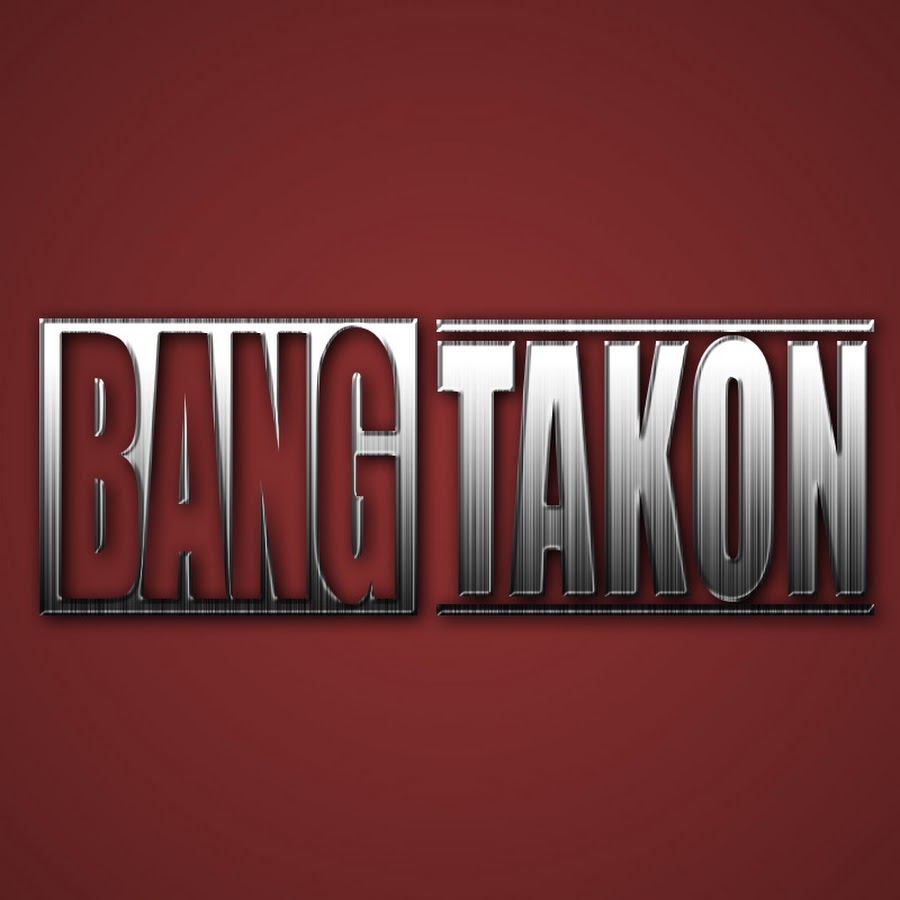 Bang Takon YouTube