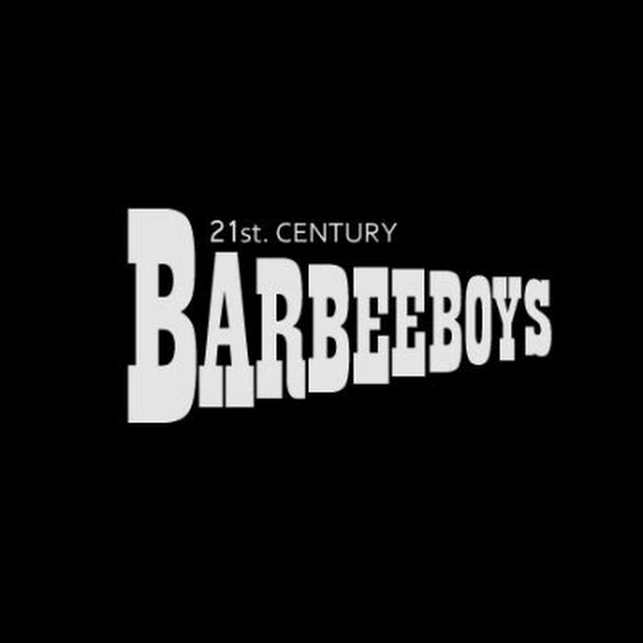 21st. CENTURY BARBEE BOYS - YouTube