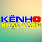 KÊNH NHẠC VÀNG