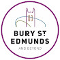 Bury St Edmunds and Beyond