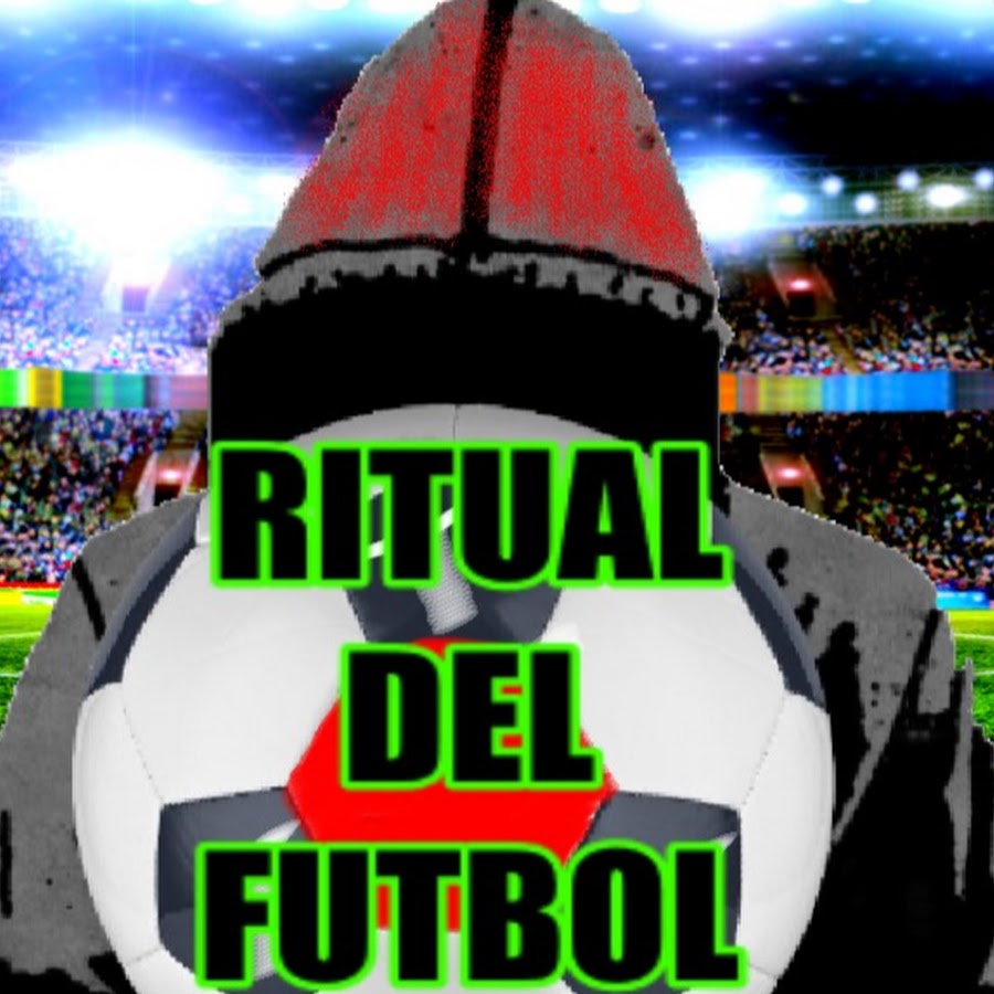 RITUAL DEL FUTBOL @RitualDelFutbol