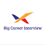 Big Career Interview