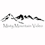 Misty Mountain Video