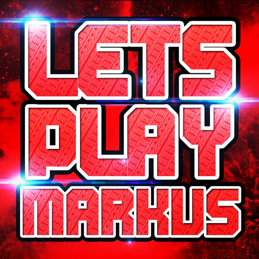 LETSPLAYmarkus @LETSPLAYmarkus.