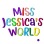 Miss Jessica's World - Where Kids Learn New Things