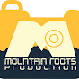 Mountain Roots Production